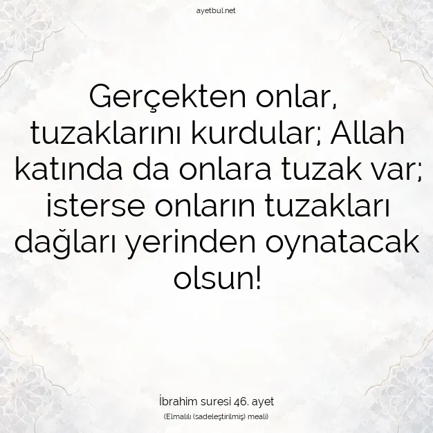 Ayetbul | Kuran Mealleri | Quran | İbrahim suresi 46. ayet