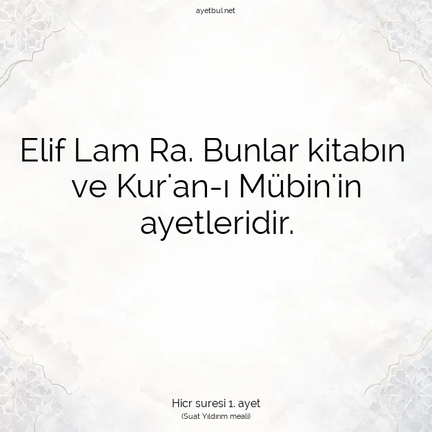 Ayetbul | Kuran Mealleri | Quran | Hicr suresi 1. ayet