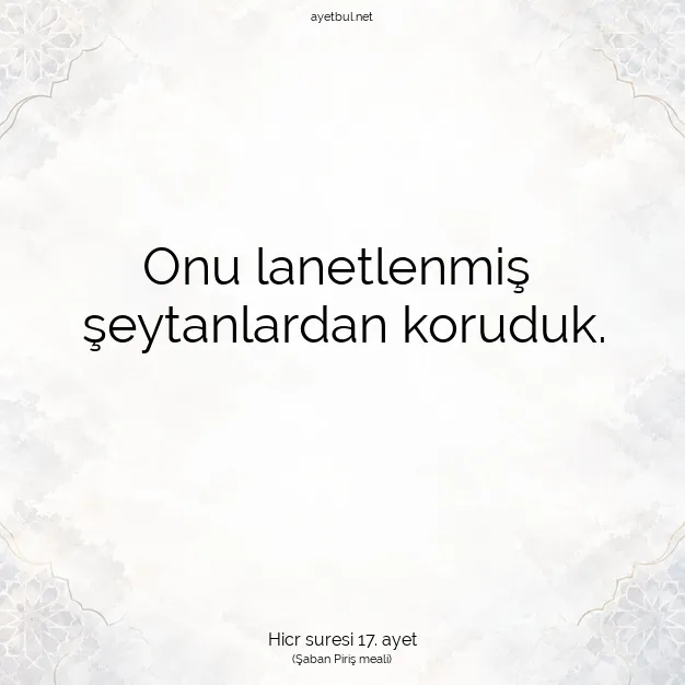 Ayetbul | Kuran Mealleri | Quran | Hicr suresi 17. ayet