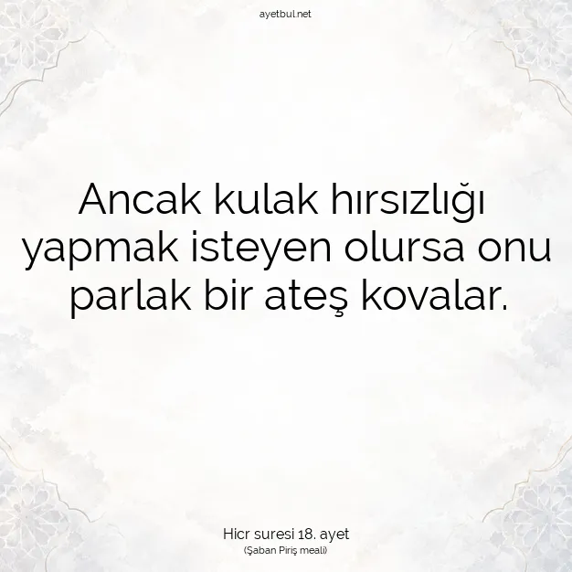 Ayetbul | Kuran Mealleri | Quran | Hicr suresi 18. ayet