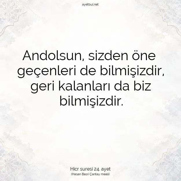 Ayetbul | Kuran Mealleri | Quran | Hicr suresi 24. ayet