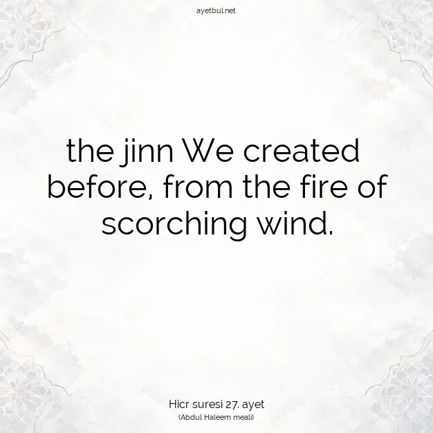 Ayetbul | Kuran Mealleri | Quran | Hicr suresi 27. ayet