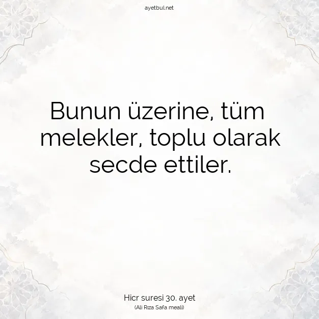 Ayetbul | Kuran Mealleri | Quran | Hicr suresi 30. ayet