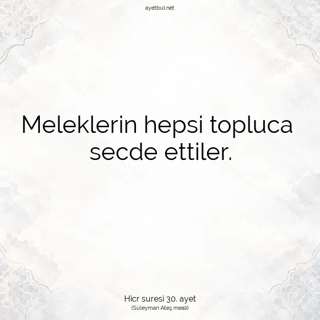 Ayetbul | Kuran Mealleri | Quran | Hicr suresi 30. ayet