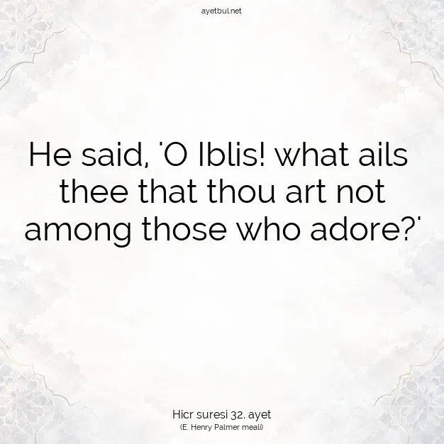 Ayetbul | Kuran Mealleri | Quran | Hicr suresi 32. ayet
