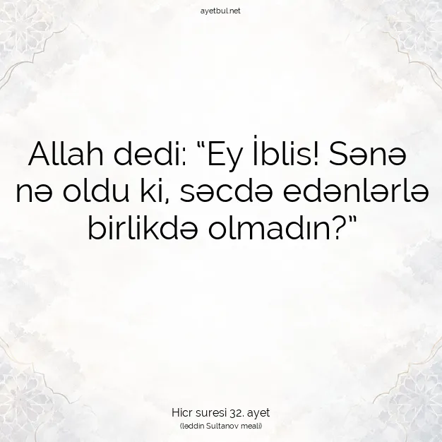Ayetbul | Kuran Mealleri | Quran | Hicr suresi 32. ayet