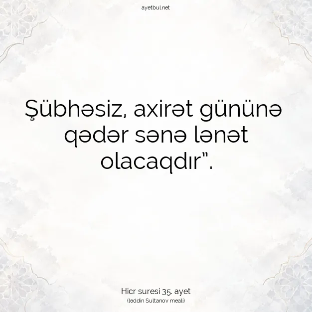 Ayetbul | Kuran Mealleri | Quran | Hicr suresi 35. ayet
