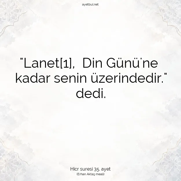 Ayetbul | Kuran Mealleri | Quran | Hicr suresi 35. ayet