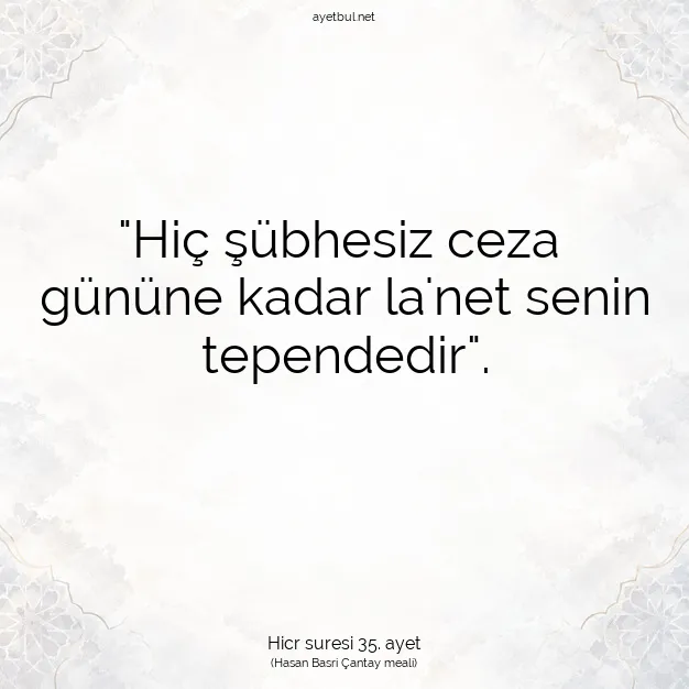 Ayetbul | Kuran Mealleri | Quran | Hicr suresi 35. ayet