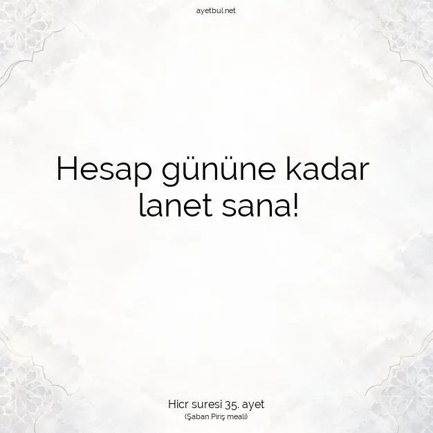 Ayetbul | Kuran Mealleri | Quran | Hicr suresi 35. ayet