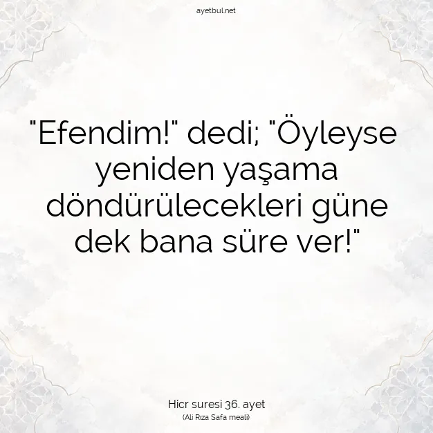 Ayetbul | Kuran Mealleri | Quran | Hicr suresi 36. ayet