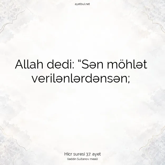 Ayetbul | Kuran Mealleri | Quran | Hicr suresi 37. ayet