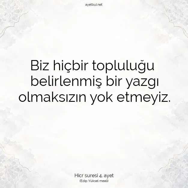 Ayetbul | Kuran Mealleri | Quran | Hicr suresi 4. ayet