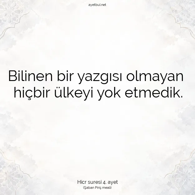 Ayetbul | Kuran Mealleri | Quran | Hicr suresi 4. ayet