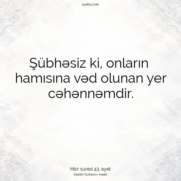 Ayetbul | Kuran Mealleri | Quran | Hicr suresi 43. ayet