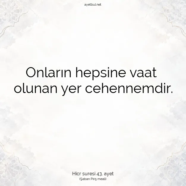 Ayetbul | Kuran Mealleri | Quran | Hicr suresi 43. ayet
