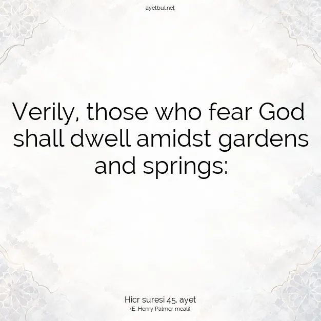 Ayetbul | Kuran Mealleri | Quran | Hicr suresi 45. ayet