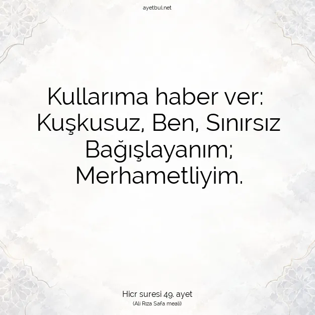 Ayetbul | Kuran Mealleri | Quran | Hicr suresi 49. ayet