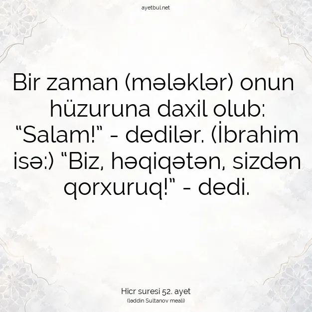 Ayetbul | Kuran Mealleri | Quran | Hicr suresi 52. ayet