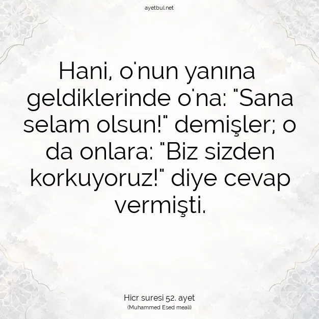 Ayetbul | Kuran Mealleri | Quran | Hicr suresi 52. ayet