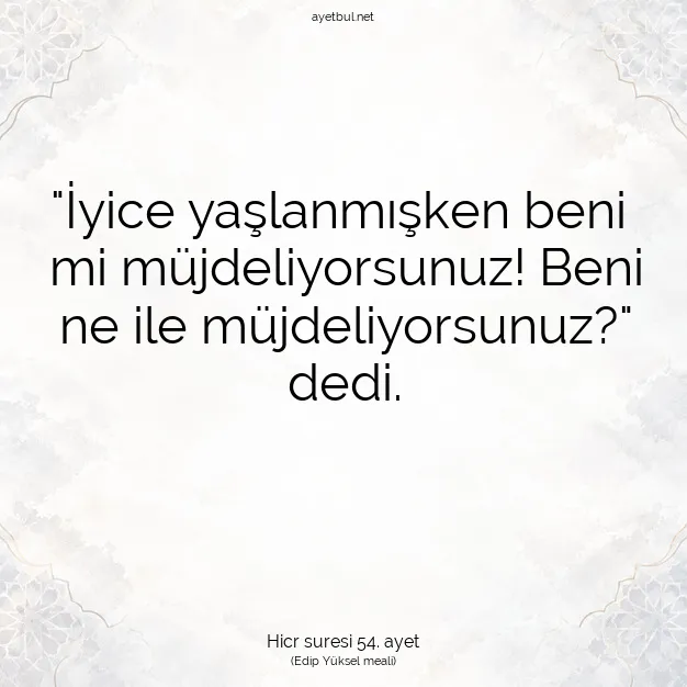 Ayetbul | Kuran Mealleri | Quran | Hicr suresi 54. ayet
