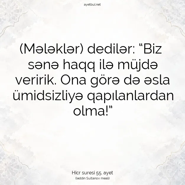 Ayetbul | Kuran Mealleri | Quran | Hicr suresi 55. ayet