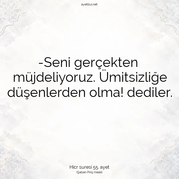 Ayetbul | Kuran Mealleri | Quran | Hicr suresi 55. ayet