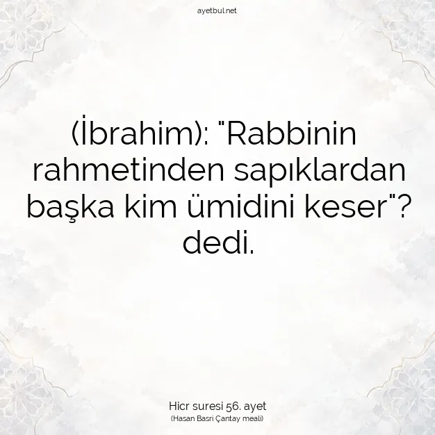 Ayetbul | Kuran Mealleri | Quran | Hicr suresi 56. ayet