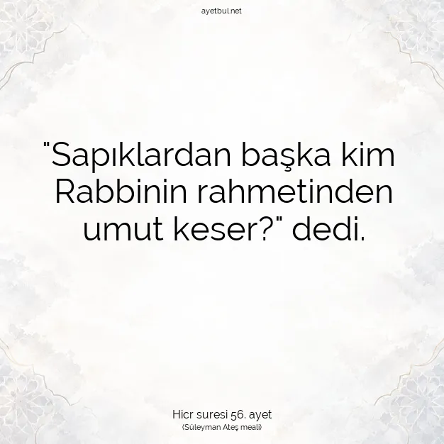 Ayetbul | Kuran Mealleri | Quran | Hicr suresi 56. ayet