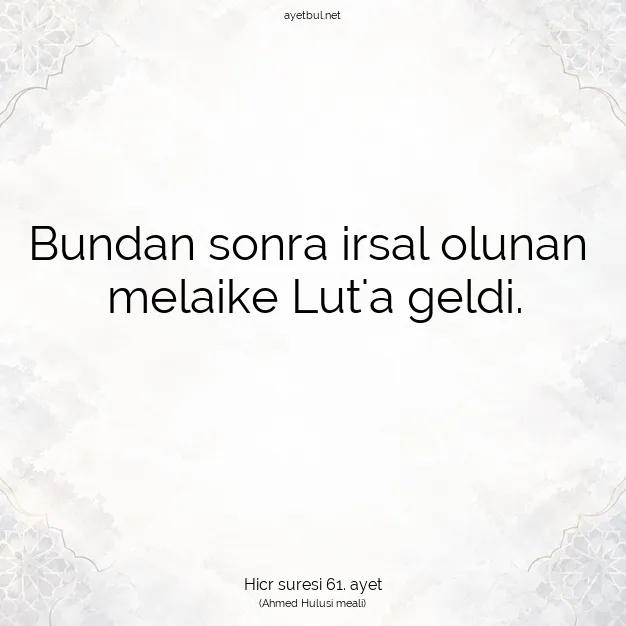 Ayetbul | Kuran Mealleri | Quran | Hicr suresi 61. ayet