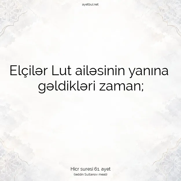 Ayetbul | Kuran Mealleri | Quran | Hicr suresi 61. ayet