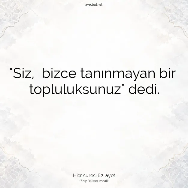 Ayetbul | Kuran Mealleri | Quran | Hicr suresi 62. ayet