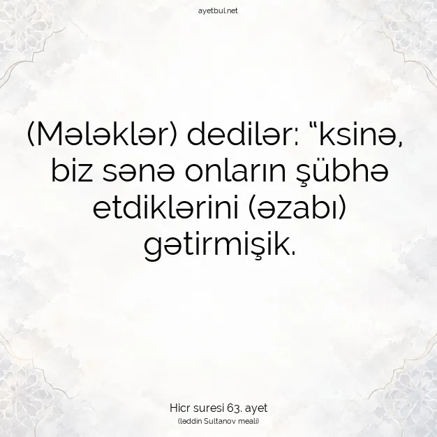 Ayetbul | Kuran Mealleri | Quran | Hicr suresi 63. ayet