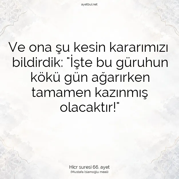 Ayetbul | Kuran Mealleri | Quran | Hicr suresi 66. ayet