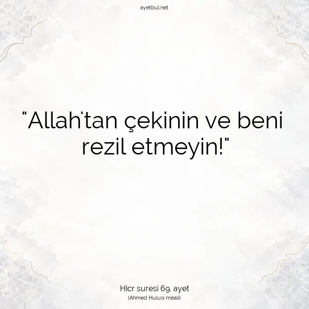 Ayetbul | Kuran Mealleri | Quran | Hicr suresi 69. ayet