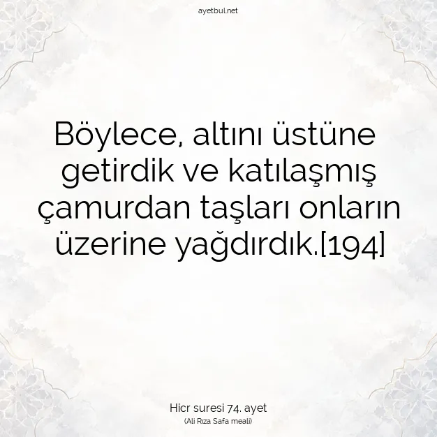 Ayetbul | Kuran Mealleri | Quran | Hicr suresi 74. ayet