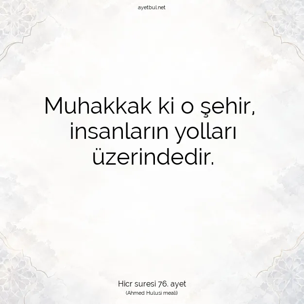 Ayetbul | Kuran Mealleri | Quran | Hicr suresi 76. ayet