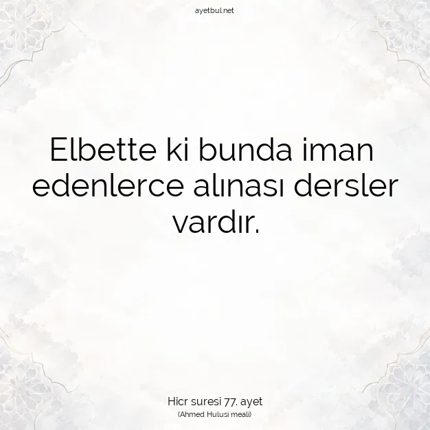 Ayetbul | Kuran Mealleri | Quran | Hicr suresi 77. ayet