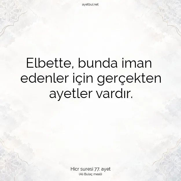 Ayetbul | Kuran Mealleri | Quran | Hicr suresi 77. ayet
