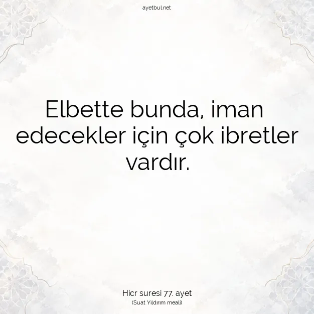Ayetbul | Kuran Mealleri | Quran | Hicr suresi 77. ayet