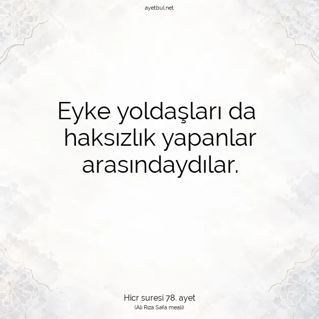 Ayetbul | Kuran Mealleri | Quran | Hicr suresi 78. ayet