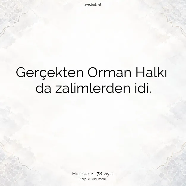 Ayetbul | Kuran Mealleri | Quran | Hicr suresi 78. ayet