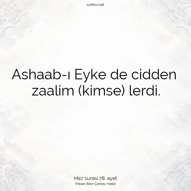 Ayetbul | Kuran Mealleri | Quran | Hicr suresi 78. ayet