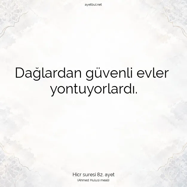 Ayetbul | Kuran Mealleri | Quran | Hicr suresi 82. ayet
