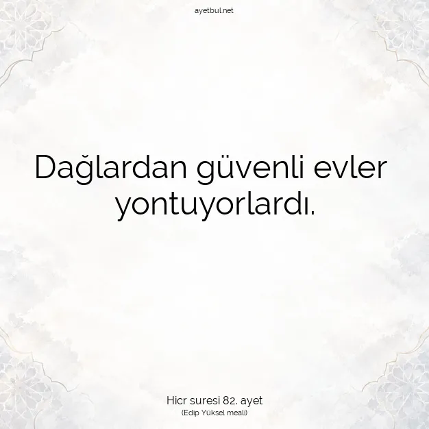 Ayetbul | Kuran Mealleri | Quran | Hicr suresi 82. ayet