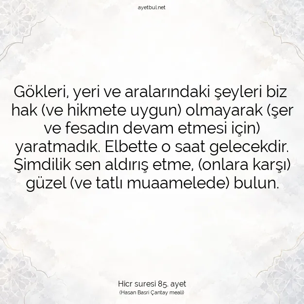 Ayetbul | Kuran Mealleri | Quran | Hicr suresi 85. ayet