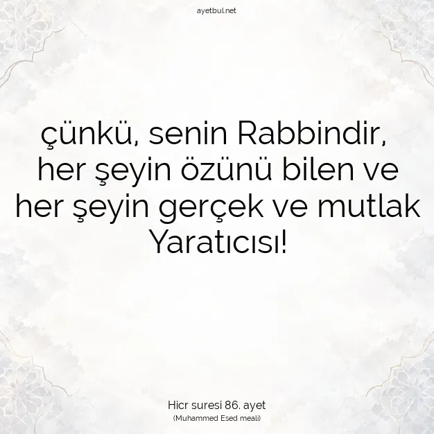 Ayetbul | Kuran Mealleri | Quran | Hicr suresi 86. ayet