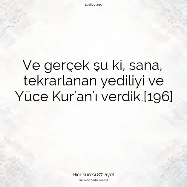 Ayetbul | Kuran Mealleri | Quran | Hicr suresi 87. ayet