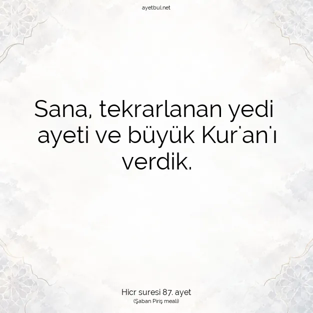 Ayetbul | Kuran Mealleri | Quran | Hicr suresi 87. ayet