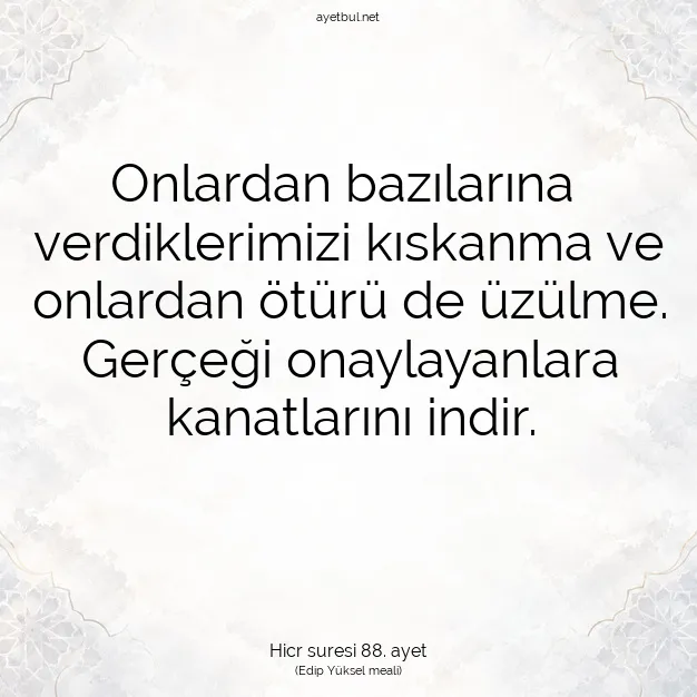 Ayetbul | Kuran Mealleri | Quran | Hicr suresi 88. ayet